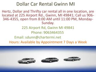 Hertz, Thrifty, Dollar Car Rental Gwinn MI