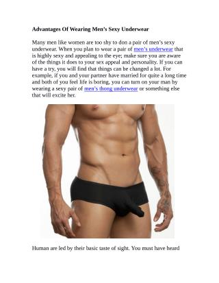 Advantages Of Wearing Men’s Sexy Underwear