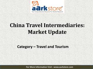 China Travel Intermediaries: Aarkstore.com