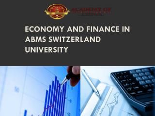 Economy and Finance in ABMS SWITZERLAND UNIVERSITY
