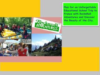 Unforgettable School Trip to France