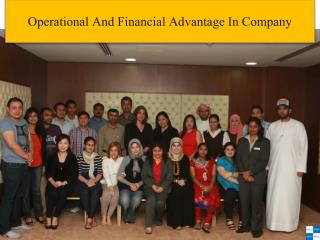 Operational And Financial Advantage In Company
