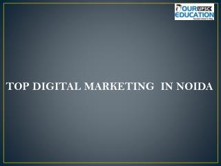 Top digital marketing in noida