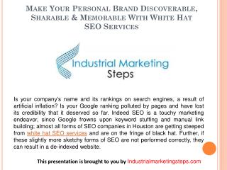 Make Your Personal Brand Discoverable, Sharable & Memorable With White Hat SEO Services