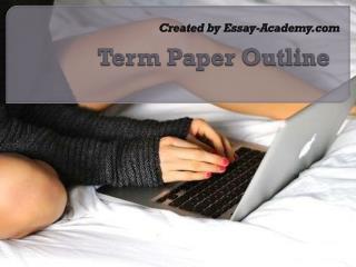 Term Paper Outline