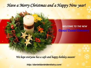 Daniel Daniel Dentistry Review and Blog_Have a Merry Christmas and a Happy New year