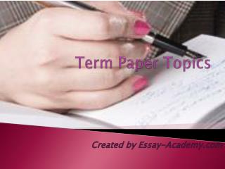 Term Paper Topics