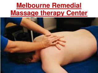 Melbourne Remedial Massage therapy Center