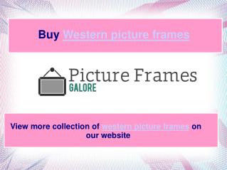 Western picture frames