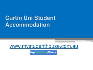 Curtin Uni Student Accommodation - www.mystudenthouse.com.au