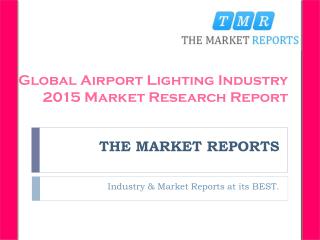 Analysis of Airport Lighting Production, Supply, Sales and Market Status 2016-2021 Forecast