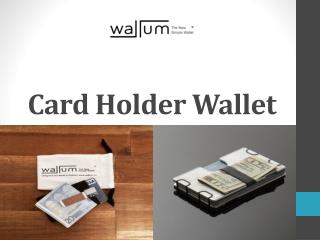 Card Holder Wallet