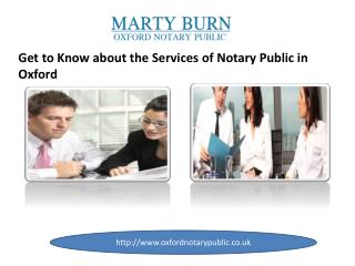 Get to Know about the Services of Notary Public in Oxford