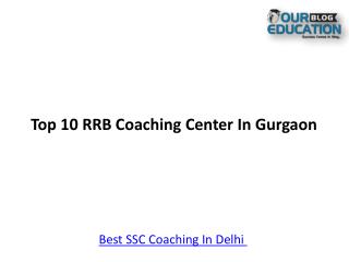 Top 10 RRB Coaching In Gurgaon