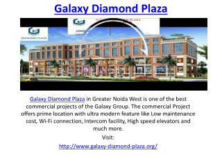 Galaxy Diamond Plaza retail shops in Greater Noida West
