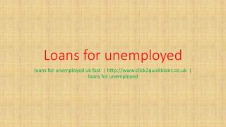 loans for unemployed uk fast