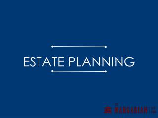 Estate planning