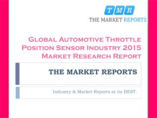 Analysis of Automotive Throttle Position Sensor Industry Key Manufacturers Forecast Report