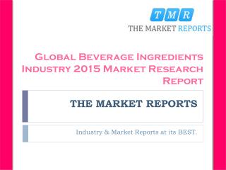 New Project Investment Feasibility Analysis of Beverage Ingredients Forecast Report 2016-2021