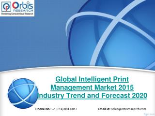 2015 Global Intelligent Print Management Market Trends Survey & Opportunities Report