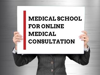 Medical School for Online Medical Consultation