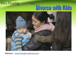 The process to get a successful divorce in China with children