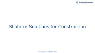 Slipform Solutions for Construction