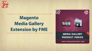 FME Media Gallery | Magento Video Extension
