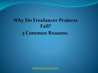 Why do freelancer projects fail? 5 common reasons