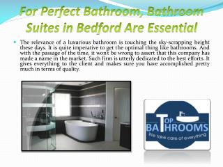 For Perfect Bathroom, Bathroom Suites in Bedford Are Essential