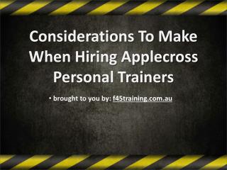 Considerations To Make When Hiring Applecross Personal Trainers