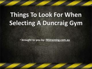 Things To Look For When Selecting A Duncraig Gym