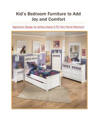 Kid’s Bedroom Furniture to Add Joy and Comfort