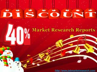 Year End Offer: 40% discount on all JSB Market Research Reports