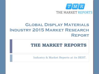 Global Display Materials Industry 2015 Market Research Report
