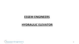 Essem Engineers - Hydraulic Elevator Manufacturer