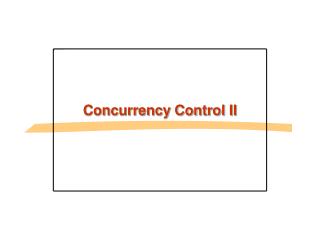 Concurrency Control II