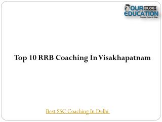 Top 10 RRB Coaching In Visakhapatnam