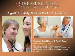 Urgent & Family Care in Port St. Lucie