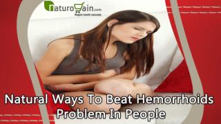 Natural Ways To Beat Hemorrhoids Problem In People