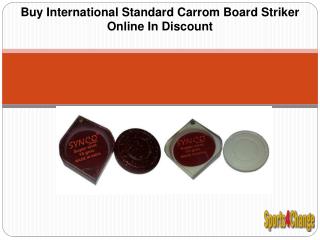 Buy International Standard Carrom Board Striker Online In Discount
