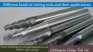 Different kinds of cutting tools and their applications