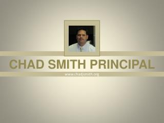 Chad Smith Principal Orange County | Presentation, Images & Info