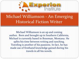 Michael Williamson - An Emerging Historical Fiction Writer 