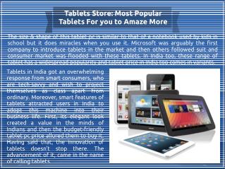 Tablets Store: Most Popular Tablets For you to Amaze More