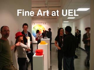 Fine Art at UEL
