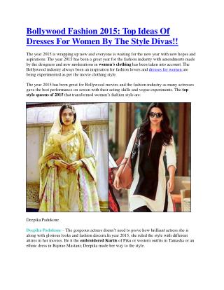 Bollywood Fashion 2015: Top Ideas Of Dresses For Women By The Style Divas!!