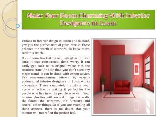 Make Your Room Charming With Interior Designers in Luton