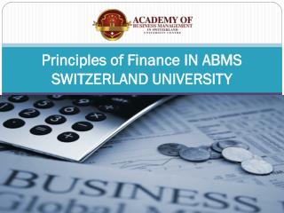 Principles of Finance IN ABMS SWITZERLAND UNIVERSITY