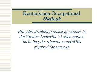 Kentuckiana Occupational Outlook